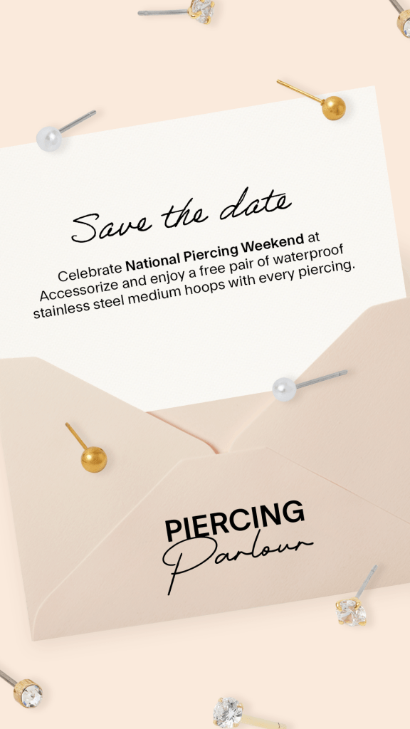 Accessorize Piercing Parlour Event Poster